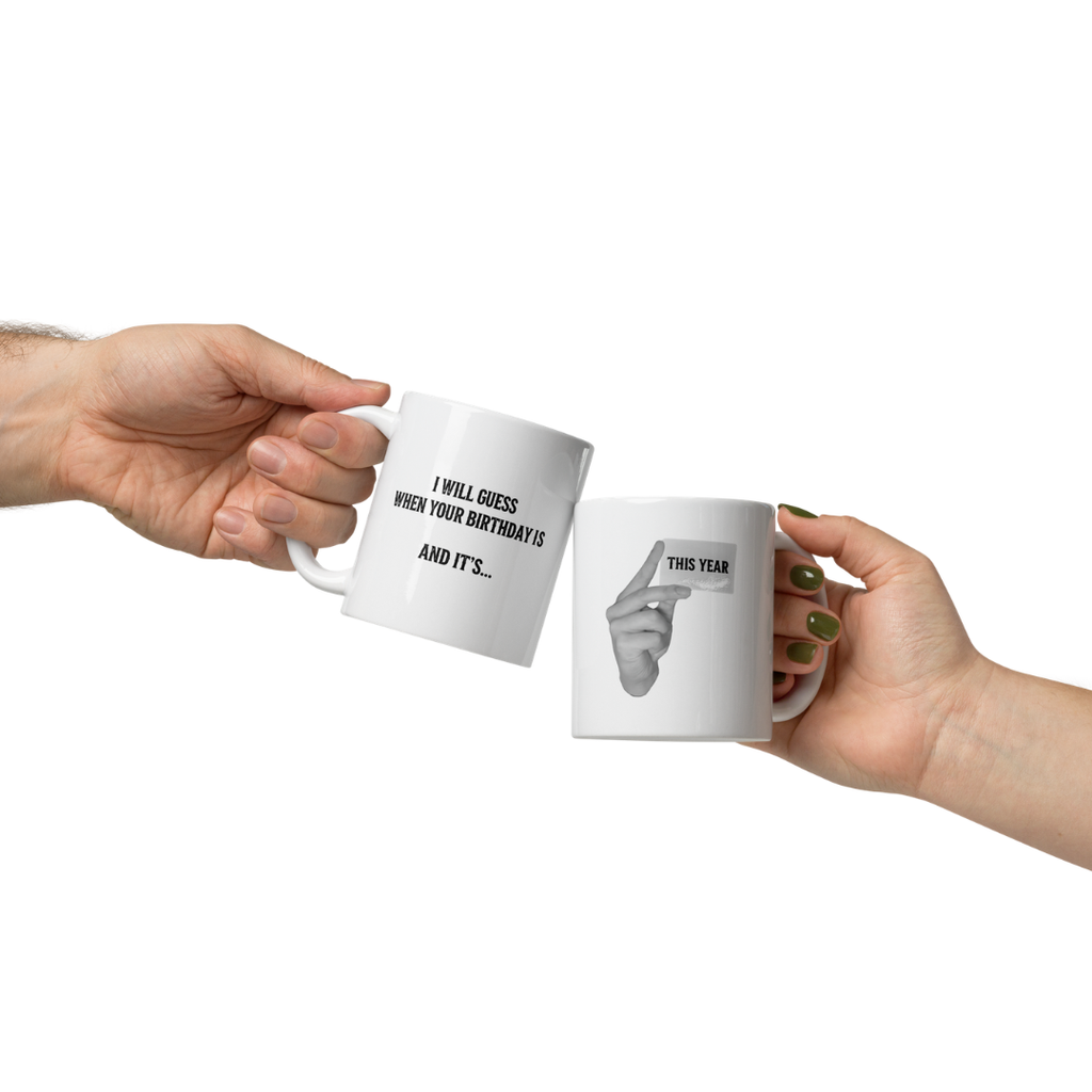 I Will Guess Your Birthday - Magic White Glossy Mug